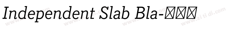 Independent Slab Bla字体转换 Independent Slab Bla字体转换